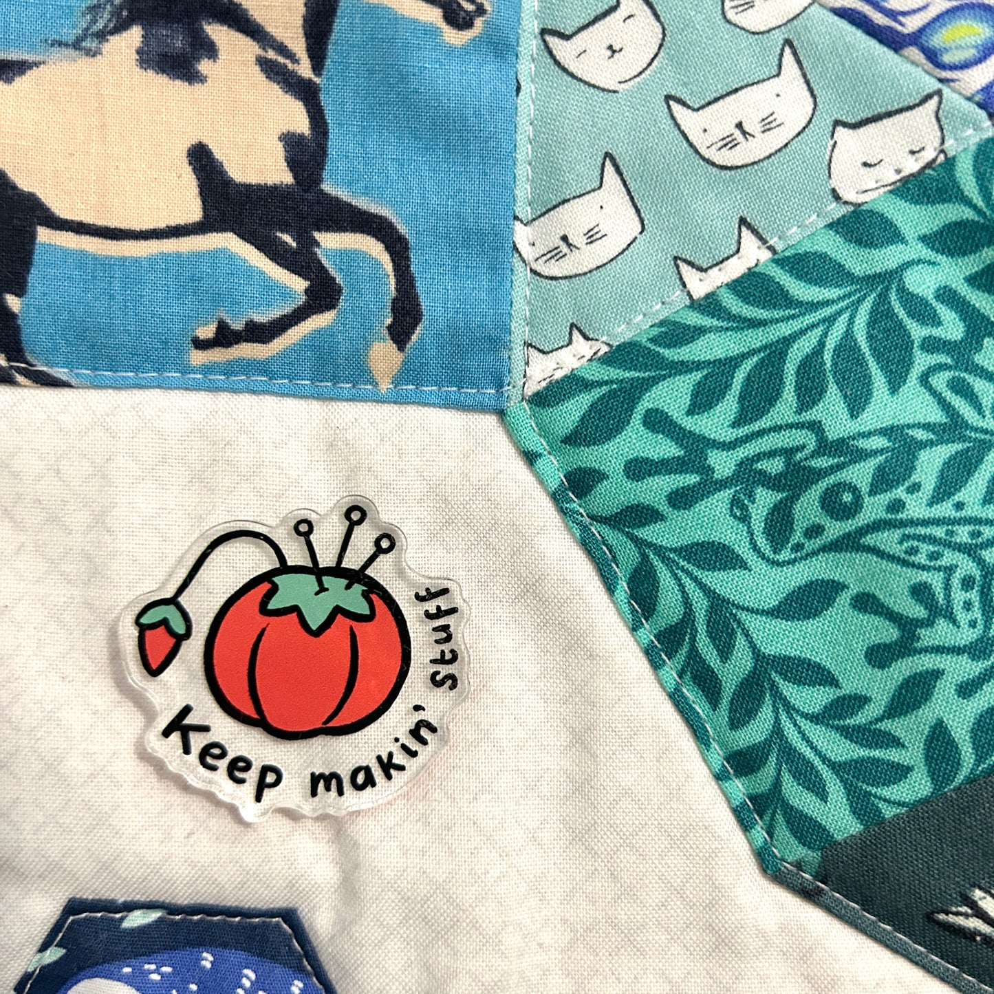 “Keep makin’ stuff” Acrylic Pin