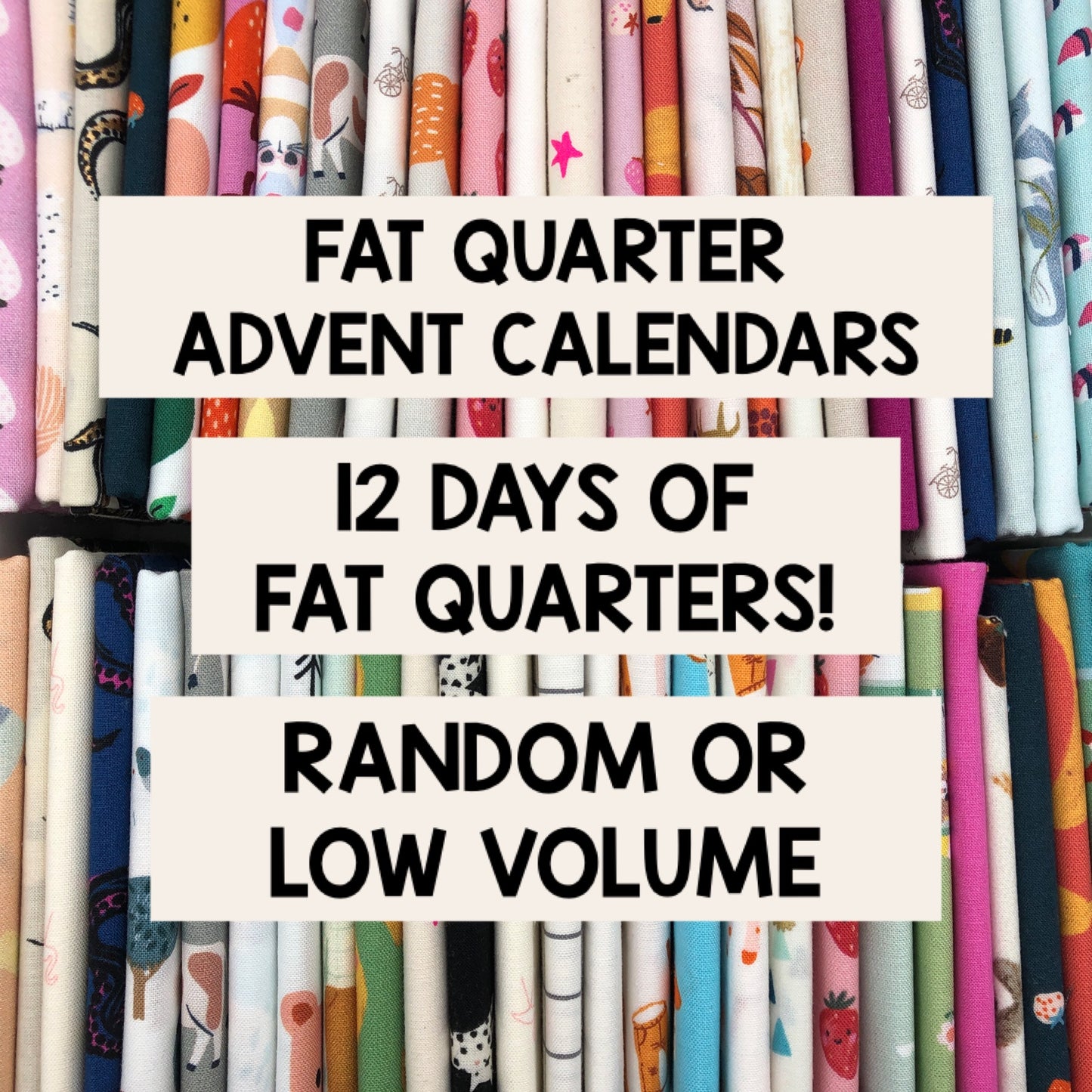 Fat Quarter 12 Day Advent Calendar Countdown 2025